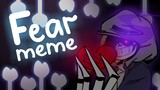 Fear meme - DustTale Sans - Undertale meme animation