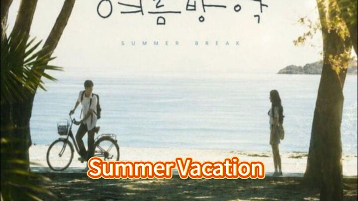 Summer | Vacation