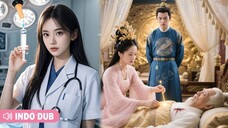 DOKTER DARI MASA DEPAN KE MASA LALU LANGSUNG DI ANGKAT JADI SELIR RAJA KARENA KEAHLIAN NYA!!π±