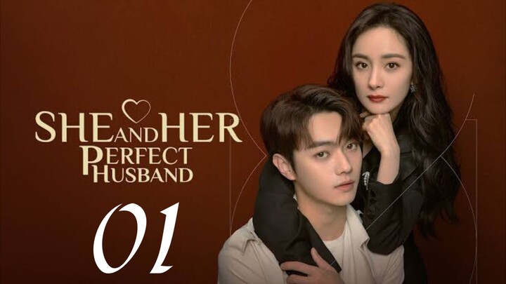 𝙴𝙿. 1 • SHE AND HER PERFECT HUSBAND • TAGALOG