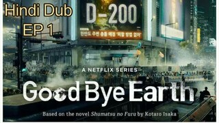 Goodbye Earth Hindi Dub Ep 1