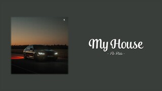 Flo Rida - My House (Lyrics )