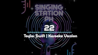 22 by Taylor Swift