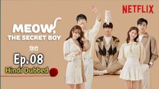 Meow the Secret Boy Drama Hindi Dubbed S01 E08(720)