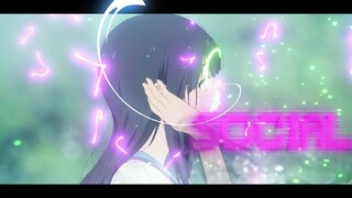 『Social✨💙 』Liz To Aoi Tori  [AMV/EDIT] 4K
