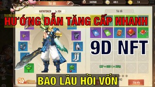Hướng dẫn chơi game 9D NFT lên cấp siêu nhanh| Hướng dẫn kiếm COGI và COD nhanh về vốn| HATIKTOKER