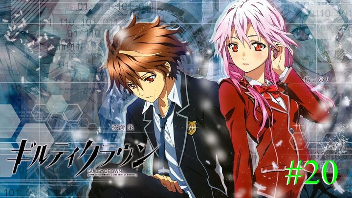 Guilty Crown Subtitle Indonesia - Episode 20