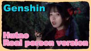 Hutao Real person version