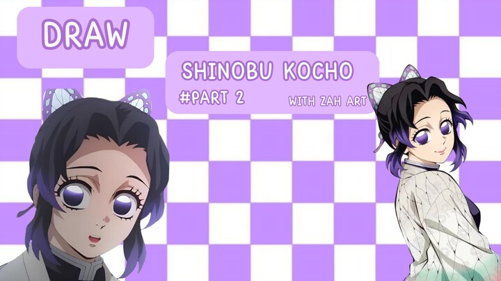 Drawing Shinobu Kocho alias makanannya Douma. #PART 2 Coloring