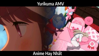 Yurikuma AMV Hay Nhất