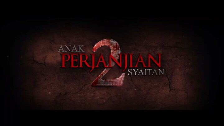 ANAK PERJANJIAN SYAITAN 2 (2024) FULL MOVIE