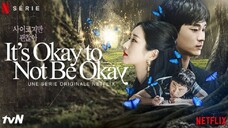 EP1 It's okay to Not Be okay เรื่องหัวใจ ไม่ไหวอย่าฝืน
