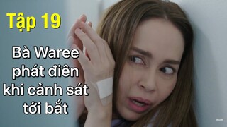 Bà Waree phát điên khi bị con trai phát hiện tội mưu hại chồng