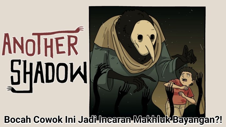Makhluk Bayangan Muncul Meneror Rumah Tempat Tinggal Bastian Dan Carissa! | Another Shadow Part 1