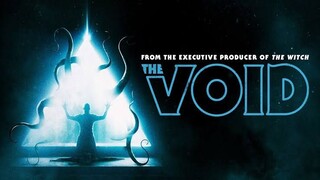 the void 2017 HD HORROR/SCIFI