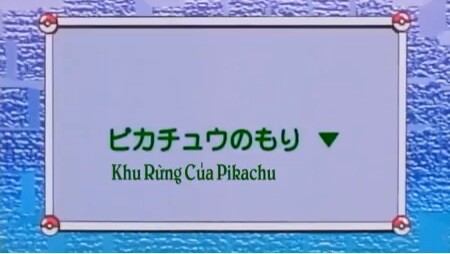 Bảo Bối Thần Kỳ Tập 039: Khu rừng của Pikachu