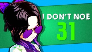 I Don't Noe 31: The Compilation - Year 4 Chapter Noe 4th Wall Ediiton