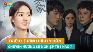 Hậu ly hôn Triệu Lệ Dĩnh chuyển hướng sự nghiệp thế nào?|Hóng Cbiz