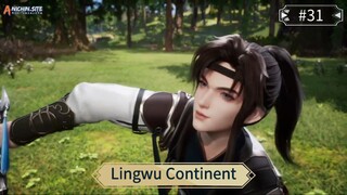 Lingwu Continent Eps 31 Sub Indo