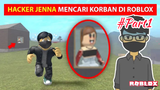 Mencari korban hacker Janna di game ROBLOX #Part1