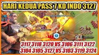 HARI KEDUA PASS 7 KD INDO 3127 WAR KVK SOC RISE OF KINGDOMS !!