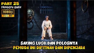 HUKUMAN BERAT!!MEMASUKI DUNIA ILUSI DIDALAM SEBUAH CERMIN - ALUR CERITA DONGHUA FY PART 25