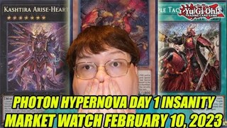 Photon Hypernova Day 1 Insanity! Yu-Gi-Oh! Market Watch February 10, 2023