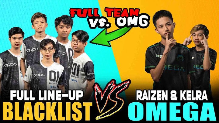 BLACKLIST FULL TEAM in RANK vs. OMEGA KELRA & RAIZEN ~ MOBILE LEGENDS