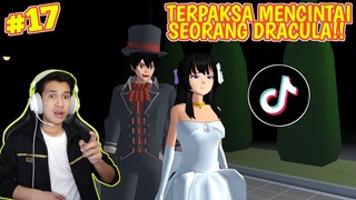 DRAMA DRACULA VS MANUSIA DI TIK TOK - REACTION TIK TOK SAKURA SCHOOL SIMULATOR PART #17