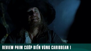 REVIEW PHIM: “ CƯỚP BIỂN VÙNG CARIBBEAN “ ( Phần 14 ) #reviewphimhaynhat