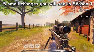 5 small changes you will see in Season 1