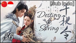 Clash of the Titans – Destiny and Saving (2025) – Eps. 36 [Sub Indo]