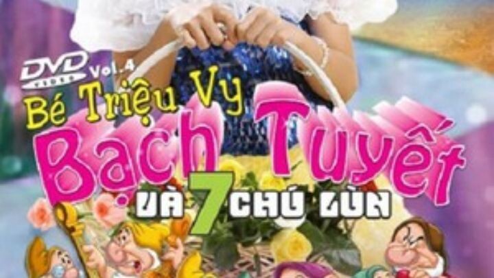 bạch tuyết và 7 chú lùn | bé triệu vy và bảo anh