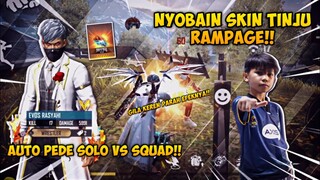 NYOBAIN SKIN TINJU RAMPAGE!! GILA KEREN PARAH EFEKNYA!! AUTO PEDE SOLO VS SQUAD!!