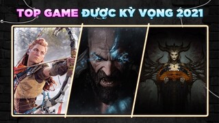 Danh Sách Các Tựa Game Được "HÓNG" Nhất Trong Năm 2021