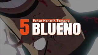 5 Fakta Menarik Tentang BLUENO : Anggota CP9 🔥