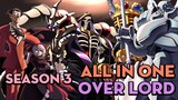 Tóm tắt "Over Lord" | Season 3 | AL Anime