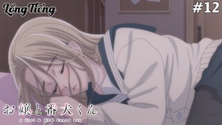 Ojou to Banken-kun Tập 12: Cặn Bã Và Trái Tim (Lồng Tiếng)