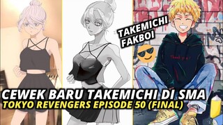 TOKYO REVENGERS EPISODE 50 SUB INDONESIA (CEWEK BARU TAKEMICHI DI SMA, TAKEMICHI BADBOY!)