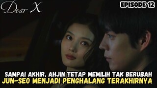 DEAR X EPISODE 12 SUB INDO