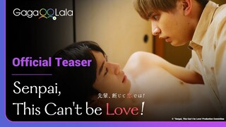 Senpai, This Can't be Love! | Official Trailer | Senpai, what is this feeling? 😳