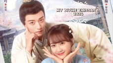 MY DIVINE EMISSARY 2024 [Eng.Sub] Ep12