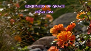 GOODNESS OF GRACE MINUS ONE/KARAOKE CORDILLERA SONGBIRDS