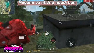 Megann và những người bạn #hotfreefire #fungame #hotgame #hotgamemobie