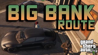 THE BIGBANK ROUTE | GTA V Roleplay