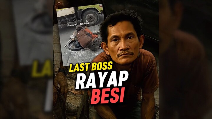 Bos Terakhir Sebagai Seorang Rayap Besi