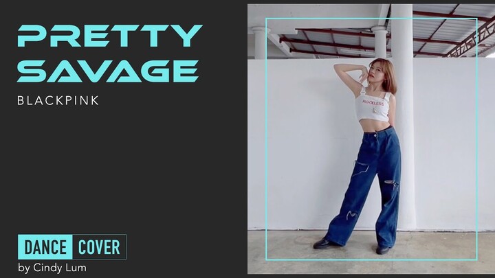 BLACKPINK (블랙핑크) - 'PRETTY SAVAGE' Dance Cover from MALAYSIA