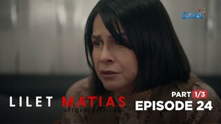 Lilet Matias, Attorney-At-Law: NANUMBAT ang sponsor ni Lilet! (Full Episode 24 - Part 1/3)