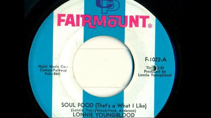 Lonnie Youngblood - Soul Food (That's What I Like)