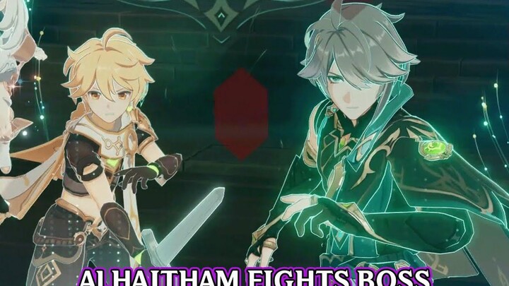 ALHAITAM FIGHTS BOSS - เกนชินอิมแพ็ค 30